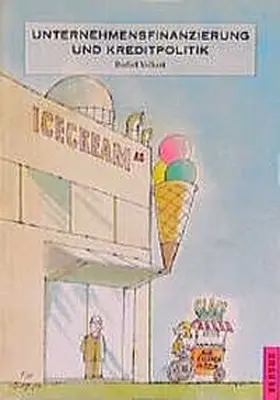 Volkart |  Unternehmensfinanzierung und Kreditpolitik | Buch |  Sack Fachmedien