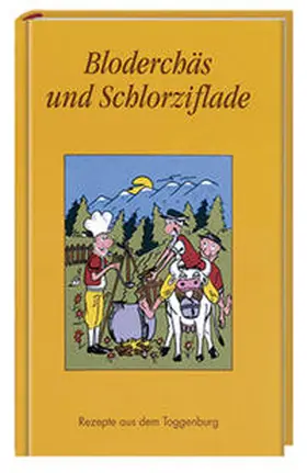 diverse |  Bloderchäs und Schlorziflade | Buch |  Sack Fachmedien