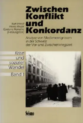 Imhof / Kleger / Romano |  Krise und sozialer Wandel / Zwischen Konflikt und Konkordanz | Buch |  Sack Fachmedien