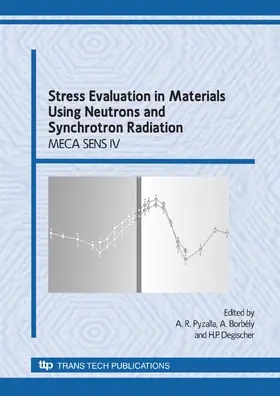 Pyzalla / Borbely / Degischer |  Stress Evaluation Using Neutrons and Synchrotron Radiation | Sonstiges |  Sack Fachmedien