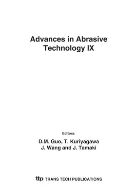 Guo / Kuriyagawa / Wang |  Advances in Abrasive Technology IX | Sonstiges |  Sack Fachmedien