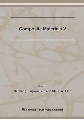 Zhang / Guo / Tsao |  Composite Materials V | Sonstiges |  Sack Fachmedien