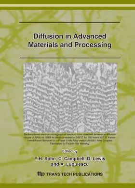 Sohn / Campbell / Lewis |  Diffusion in Advanced Materials and Processing | Sonstiges |  Sack Fachmedien