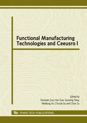 Zuo / Guo / Tang |  Functional Manufacturing Technologies and Ceeusro I | Sonstiges |  Sack Fachmedien