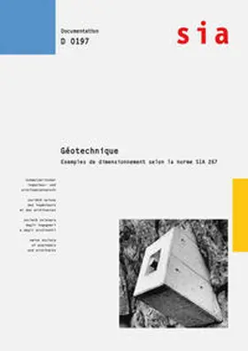SIA |  Géotechnique - Exemples de dimensionnement selon la norme SIA 267 | Buch |  Sack Fachmedien