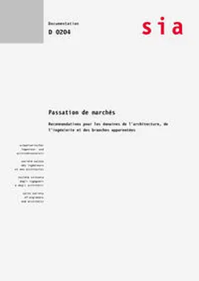 SIA |  Passation de marchés -Recommandations pour les domaines de l'architecture, de l'ingénirie et des branches apparentés | Buch |  Sack Fachmedien