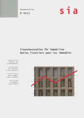 VIV / SIA |  Finanzkennzahlen für Immobilien - Ratios financiers pour les immeubles | Buch |  Sack Fachmedien