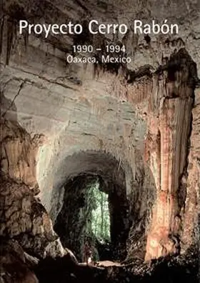 Widmer |  Proyecto Cerro Rabón. Oaxaca, Mexico 1990-1994 / Proyecto Cerro Rabón. 1990 - 1994 Oaxaca, Mexico | Buch |  Sack Fachmedien