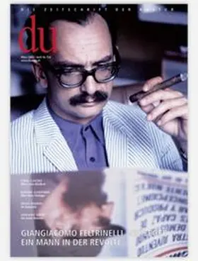  du - Zeitschrift für Kultur / Giangiacomo Feltrinelli | Buch |  Sack Fachmedien