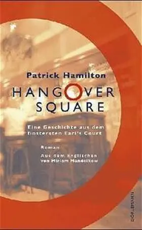 Hamilton |  Hangover Square | Buch |  Sack Fachmedien