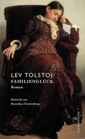 Tolstoi |  Familienglück | Buch |  Sack Fachmedien
