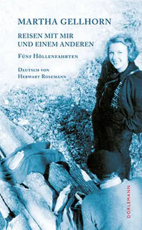 Gellhorn |  Reisen mit mir und einem Anderen | Buch |  Sack Fachmedien