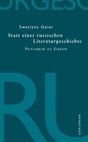 Geier |  Statt einer russischen Literaturgeschichte | Buch |  Sack Fachmedien
