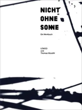 LEWOO / Woodtli |  Nicht ohne Sonne | Buch |  Sack Fachmedien