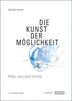 Schmid |  Die Kunst der Möglichkeit | Buch |  Sack Fachmedien