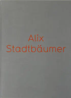 Stadtbäumer / Müller / Muggenthaler |  Alix Stadtbäumer | Buch |  Sack Fachmedien