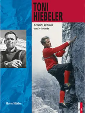 Hiebeler / Höfler |  Toni Hiebeler | Buch |  Sack Fachmedien