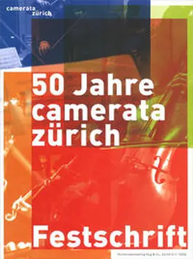  50 Jahre Camerata Zürich - Festschrift | Buch |  Sack Fachmedien