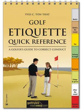 Ton-That |  Golf Etiquette Quick Reference | Buch |  Sack Fachmedien