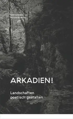 Gantenbein / Rodewald |  Arkadien | Buch |  Sack Fachmedien