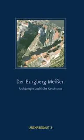 Schmid-Hecklau / Strobel / Westphalen |  Der Burgberg Meissen | Buch |  Sack Fachmedien