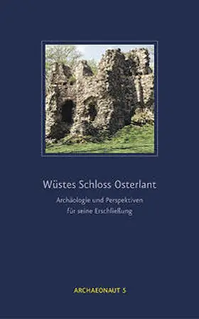 Ender / Robel / Scherzer |  Wüstes Schloss Osterlant | Buch |  Sack Fachmedien