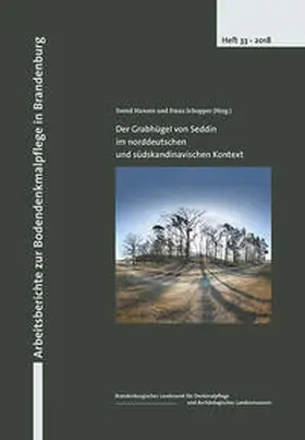 Hansen / Schopper |  Der Grabhügel von Seddin im norddeutschen und südskandinavischen Kontext | Buch |  Sack Fachmedien