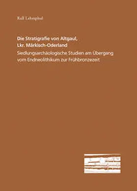 Schopper / Lehmphul |  Die Stratigrafie von Altgaul, Lkr. Märkisch-Oderland | Buch |  Sack Fachmedien