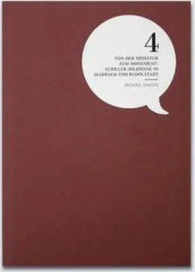 Davidis |  Von der Miniatur zum Monument: Schiller-Bildnisse in Marbach und Rudolstadt | Buch |  Sack Fachmedien