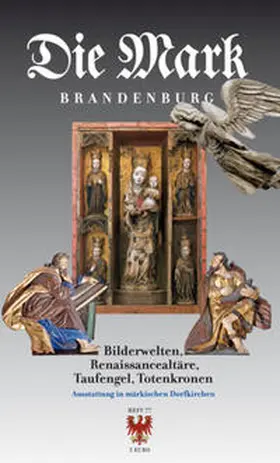 Schmidt / Knüvener / Janowski |  Bilderwelten, Renaissancealtäre, Taufengel, Totenkronen | Buch |  Sack Fachmedien