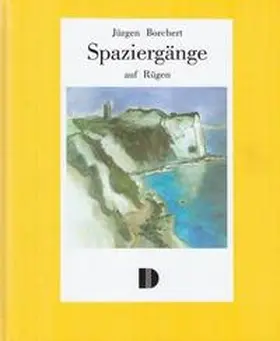 Borchert |  Spaziergänge auf Rügen | Buch |  Sack Fachmedien