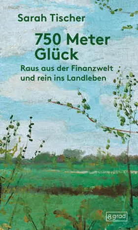 Tischer |  750 Meter Glück | Buch |  Sack Fachmedien