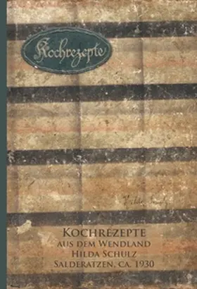 Meuser |  Kochrezepte aus dem Wendland | Buch |  Sack Fachmedien