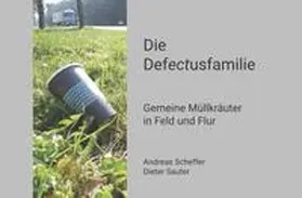 Scheffer / Sauter / Meuser |  Die Defectusfamilie | Buch |  Sack Fachmedien