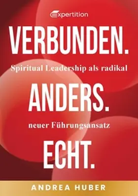 Huber |  Verbunden. Anders. Echt. | Buch |  Sack Fachmedien