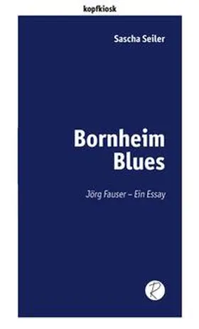 Seiler |  Bornheim Blues | Buch |  Sack Fachmedien