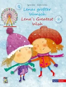 Annel |  Lenas größter Wunsch - Lena´s Greatest Wish | eBook | Sack Fachmedien