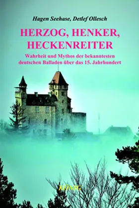 Seehase / Ollesch |  Herzog, Henker, Heckenreiter | Buch |  Sack Fachmedien