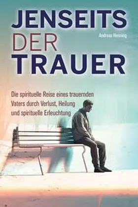 Andreas |  Jenseits der Trauer | Buch |  Sack Fachmedien