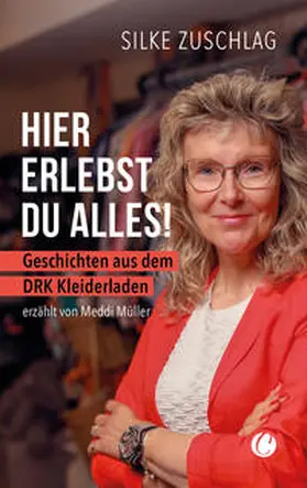 Zuschlag / Müller |  Hier erlebst du alles! | Buch |  Sack Fachmedien