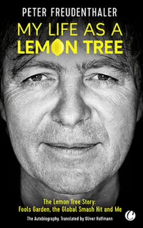 Freudenthaler / Frölich |  My Life as a Lemon Tree | Buch |  Sack Fachmedien