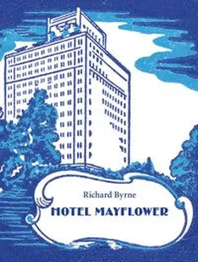 Byrne |  Hotel Mayflower | Buch |  Sack Fachmedien