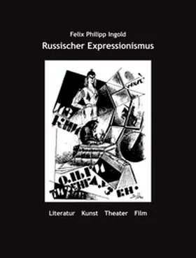 Ingold |  Russischer Expressionismus | Buch |  Sack Fachmedien