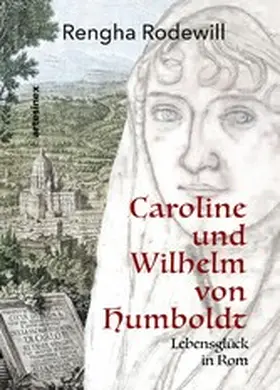 Rodewill / Porcelli |  Caroline und Wilhelm von Humboldt | eBook | Sack Fachmedien