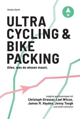Barth |  Ultracycling & Bikepacking | Buch |  Sack Fachmedien