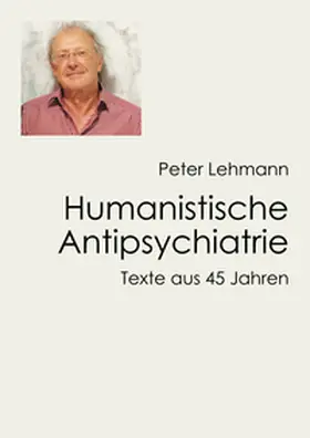 Lehmann |  Humanistische Antipsychiatrie | Buch |  Sack Fachmedien