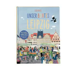 Vogel |  Unser buntes Leipzig | Buch |  Sack Fachmedien