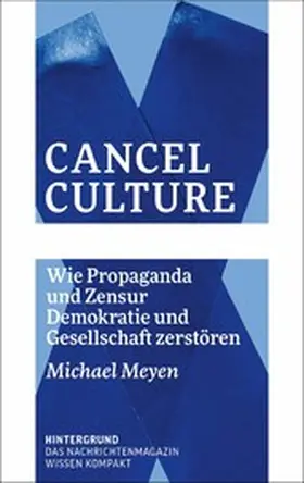 Meyen |  Cancel Culture | eBook | Sack Fachmedien
