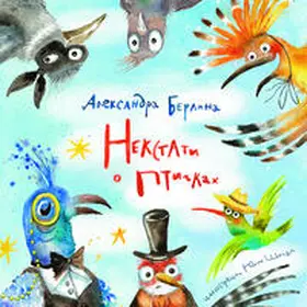 Berlina |  Komische Vögel/Birdy Rhymes/Nekstati o ptichkah | Buch |  Sack Fachmedien