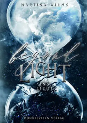 Wilms | Beyond Light - Ins Licht | Buch | 978-3-910615-95-3 | sack.de